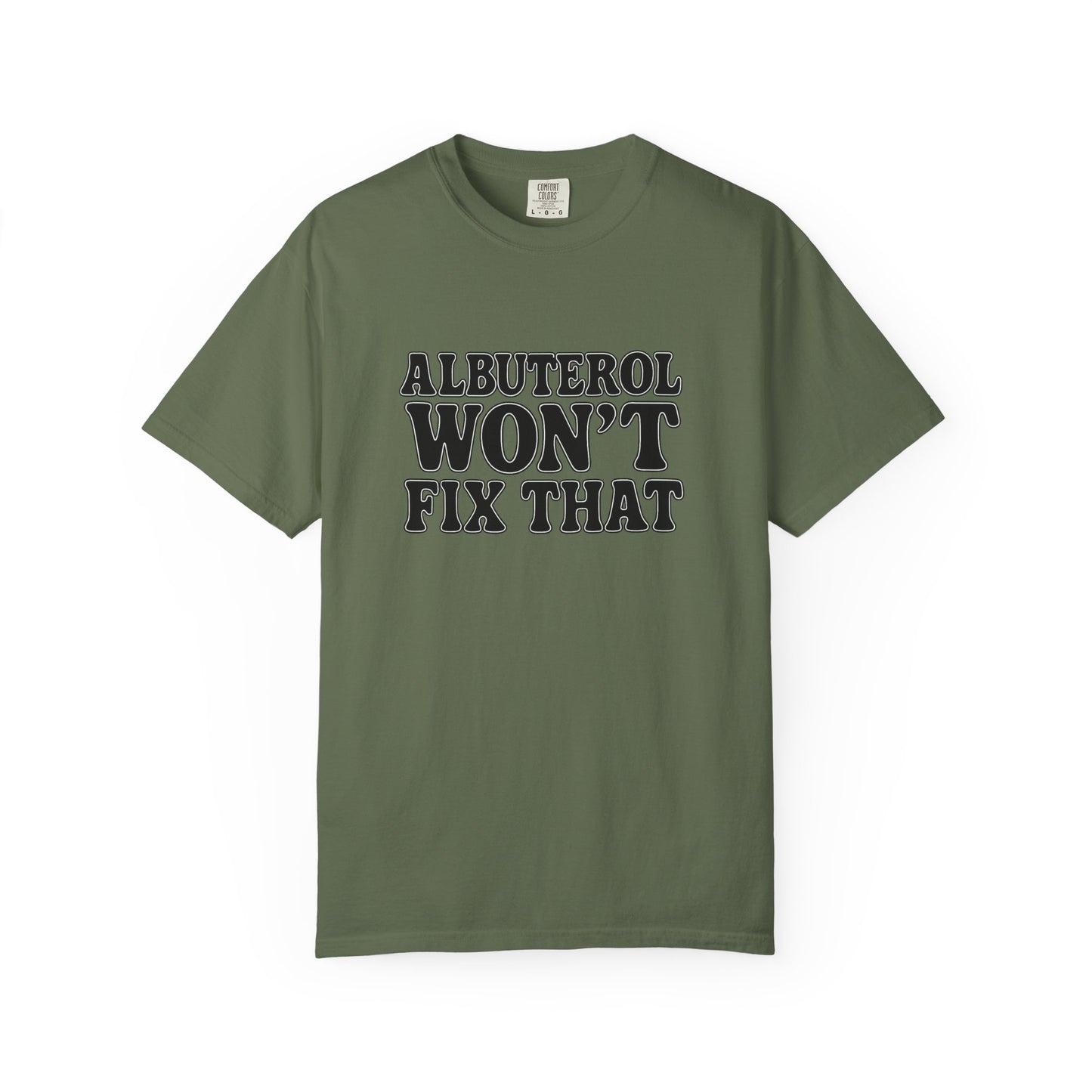 Respiratory Neb T-Shirt: Albuterol Won't Fix That - Funny Gift for Health Professionals, Humor Tee, Casual Wear, Allergy [...]