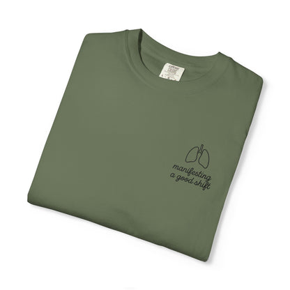 Manifesting A Good Shift Healthcare Lungs T-Shirt, Motivational Shirt, Casual Wear, Gift for Friends, Everyday Comfort, Statement Tee