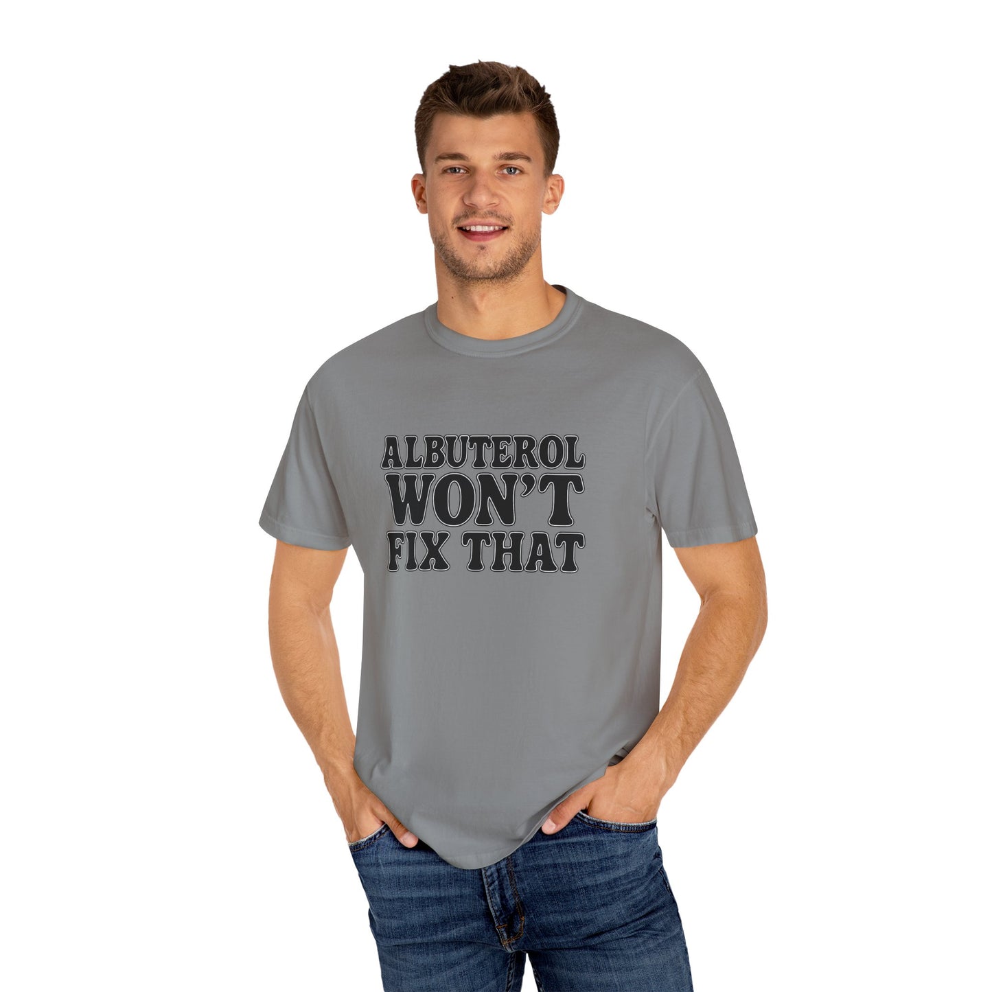Respiratory Neb T-Shirt: Albuterol Won't Fix That - Funny Gift for Health Professionals, Humor Tee, Casual Wear, Allergy [...]