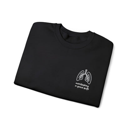 Manifesting A Good Shift, Respiratory, Lungs, RRT, Pulmonary | Perfect for Casual Wear, Gift Ideas, Autumn Fashion, and Lounging