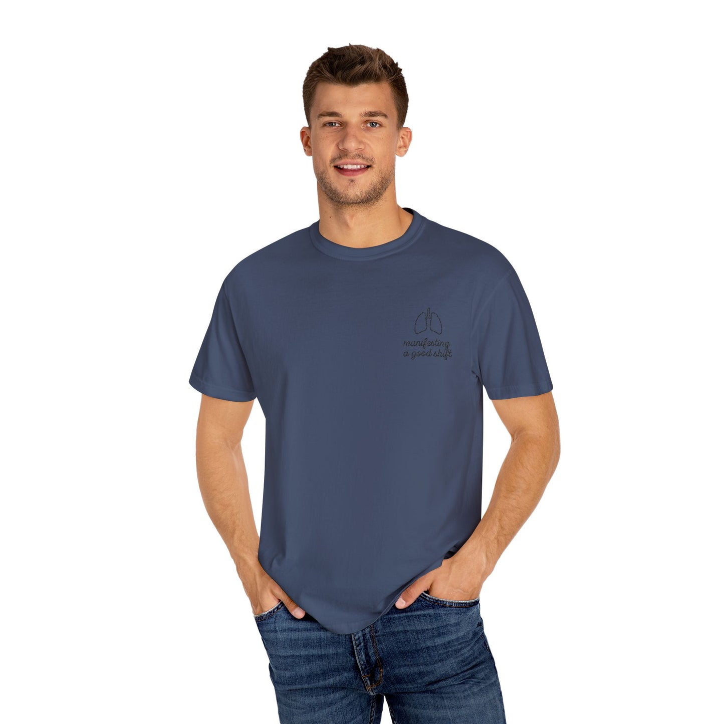 Manifesting A Good Shift Healthcare Lungs T-Shirt, Motivational Shirt, Casual Wear, Gift for Friends, Everyday Comfort, Statement Tee