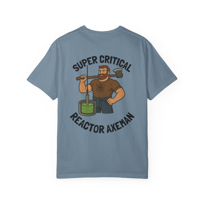 Super Critical Reactor Axeman Tee - Funny T-Shirt, Unisex Apparel, Gift for Engineers, Science Lovers, Casual Wear, Unique Graphic Tee