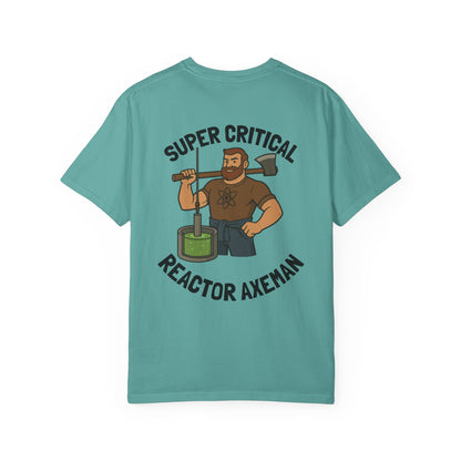 Super Critical Reactor Axeman Tee - Funny T-Shirt, Unisex Apparel, Gift for Engineers, Science Lovers, Casual Wear, Unique Graphic Tee