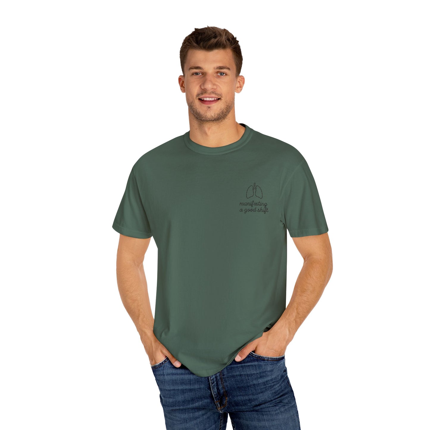 Manifesting A Good Shift Healthcare Lungs T-Shirt, Motivational Shirt, Casual Wear, Gift for Friends, Everyday Comfort, Statement Tee
