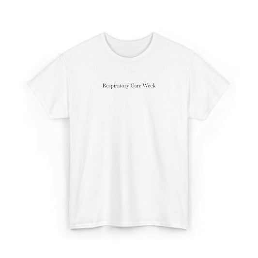 Unisex Heavy Cotton Tee for Respiratory Care Week, Healthcare Appreciation Shirt, Medical Professional Gift, Soft Cotton Tee, Casual Wear