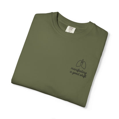 Manifesting A Good Shift Healthcare Lungs T-Shirt, Motivational Shirt, Casual Wear, Gift for Friends, Everyday Comfort, Statement Tee