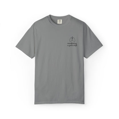 Manifesting A Good Shift Healthcare Lungs T-Shirt, Motivational Shirt, Casual Wear, Gift for Friends, Everyday Comfort, Statement Tee
