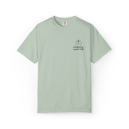 Manifesting A Good Shift Healthcare Lungs T-Shirt, Motivational Shirt, Casual Wear, Gift for Friends, Everyday Comfort, Statement Tee