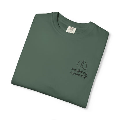 Manifesting A Good Shift Healthcare Lungs T-Shirt, Motivational Shirt, Casual Wear, Gift for Friends, Everyday Comfort, Statement Tee