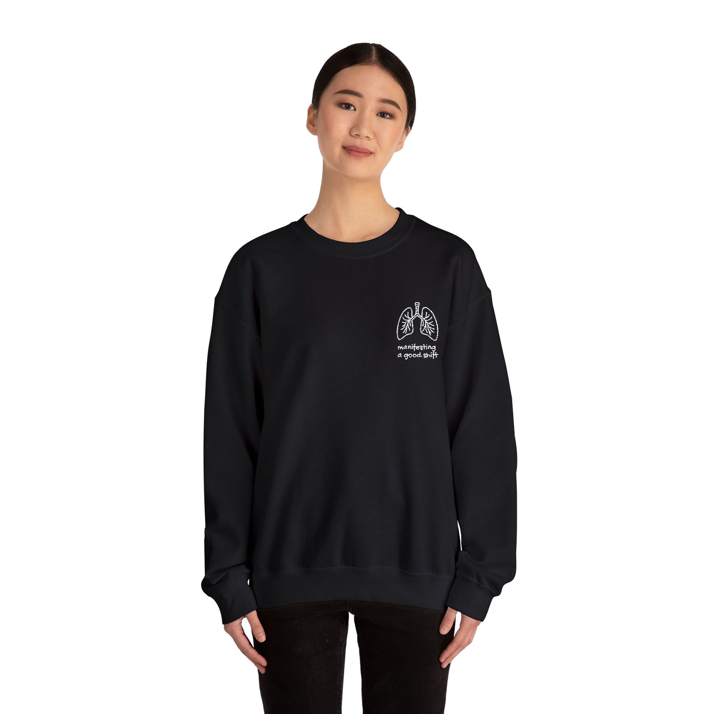 Manifesting A Good Shift, Respiratory, Lungs, RRT, Pulmonary | Perfect for Casual Wear, Gift Ideas, Autumn Fashion, and Lounging